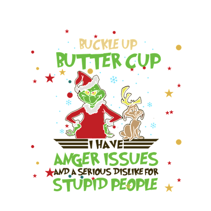 A playful holiday-themed illustration featuring a green character in a Santa outfit, alongside a reindeer, conveying a humorous message about anger.DTF Transfersdtf regular iron dtf prints