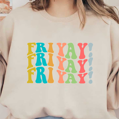 Colorful "FRI YAY" typography design celebrating the weekend's arrival with joy!DTF Transfers
