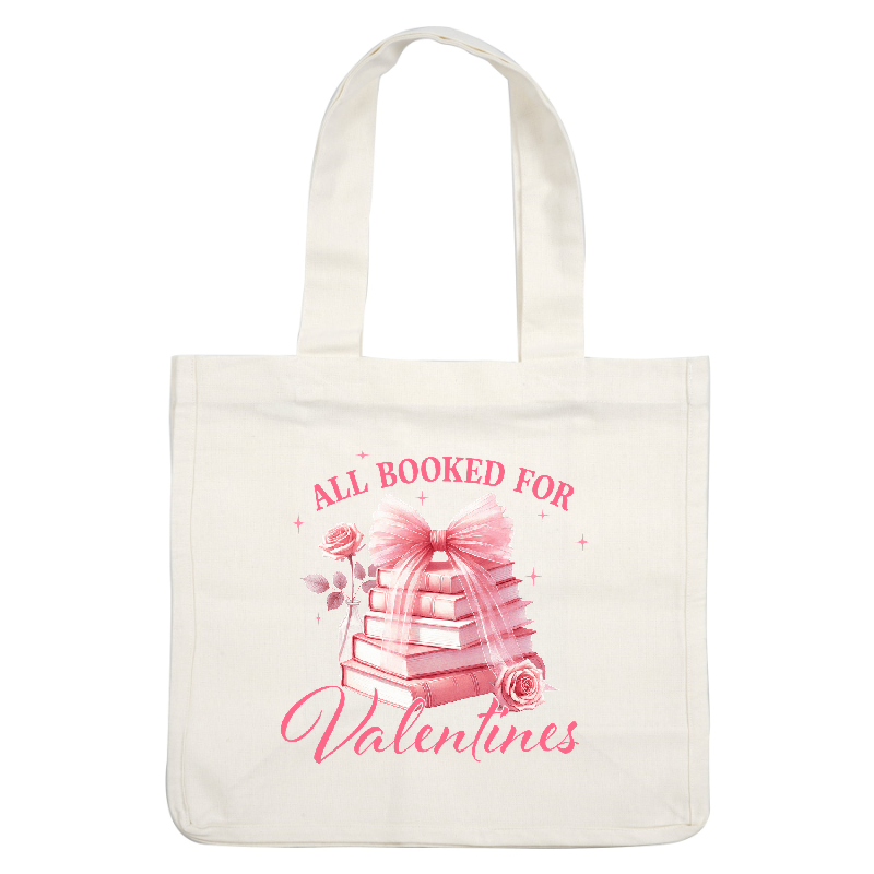 Celebrate love with this charming "All Booked for Valentines" design featuring stacked pink books and a lovely bow!DTF Transfers