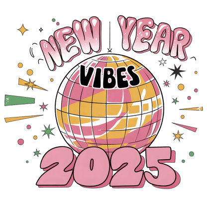 Celebrate the upcoming year with this vibrant "New Year Vibes 2025" graphic featuring a colorful disco ball and festive accents!DTF Transfers