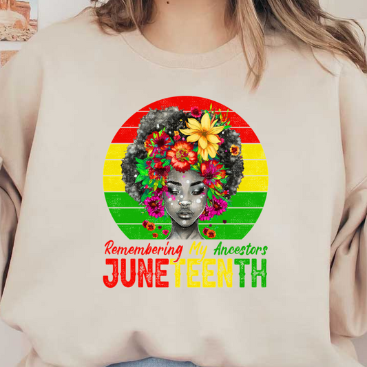 A vibrant illustration celebrating Juneteenth, featuring a woman with an elaborate floral crown and text honoring ancestry in colorful stripes.dtf regular iron