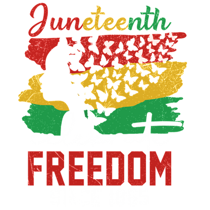 A vibrant graphic celebrating Juneteenth, featuring bold colors and butterflies with the message "Celebrate Freedom Since 1865." heat press transfers