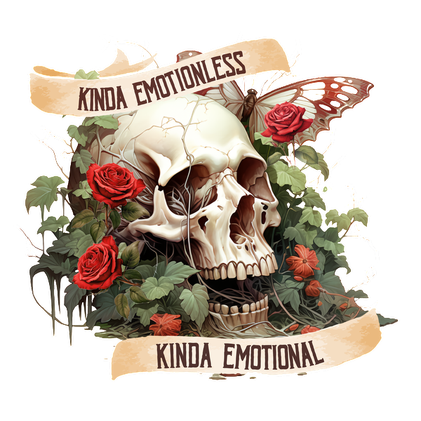 Una calavera ilustrada de forma creativa rodeada de rosas vibrantes y follaje, con la frase "Kinda Emotional, Kinda Emotional" (Un poco sin emociones, un poco emocional).