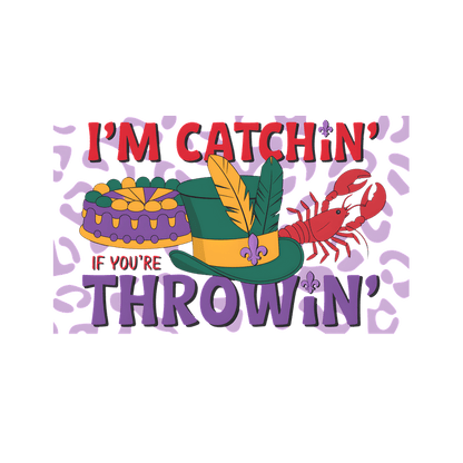 Celebrate Mardi Gras with this vibrant design featuring a colorful cake, festive hat, and a playful lobster, perfect for catching throws!DTF Transfers