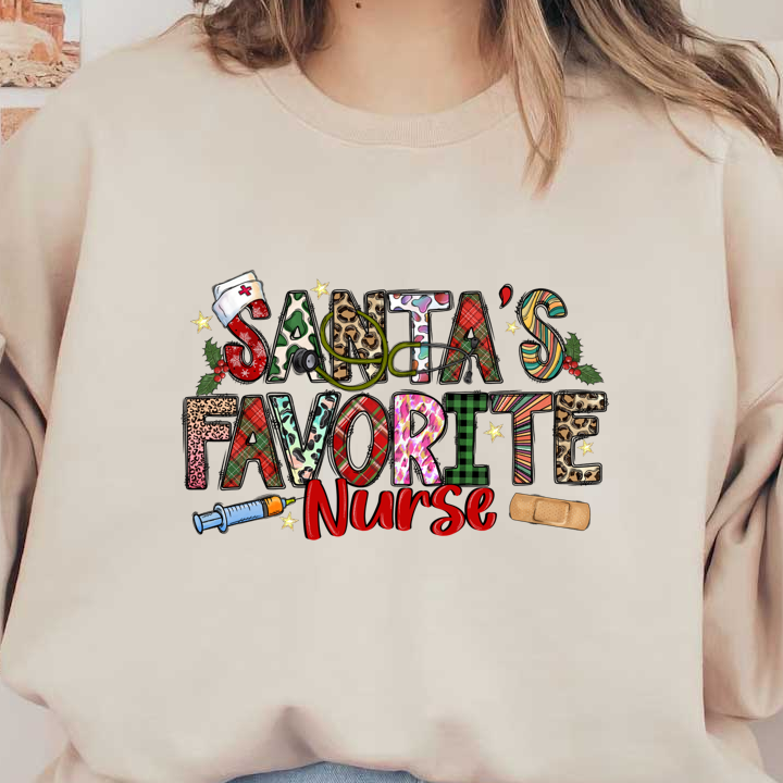 Celebrate the holiday season with this colorful "Santa's Favorite Nurse" graphic, featuring playful patterns and festive medical elements!DTF Transfersdtf regular irondtf regular iron