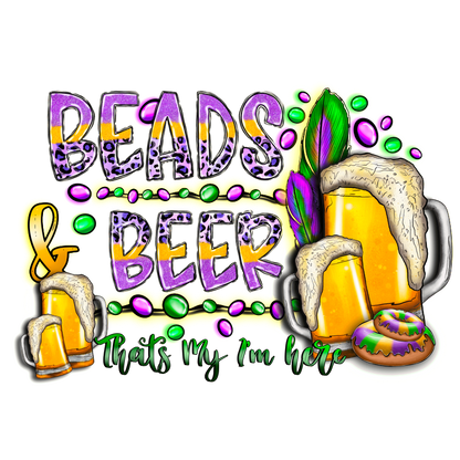 Celebrate with this vibrant "Beads & Beer" design, featuring frosty mugs, colorful beads, and festive elements for a lively vibe!DTF Transfers