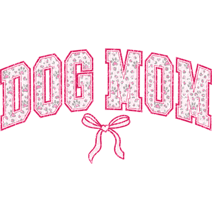 "Dog Mom" pink and white bow and paw print design on a green background.DTF Transfers