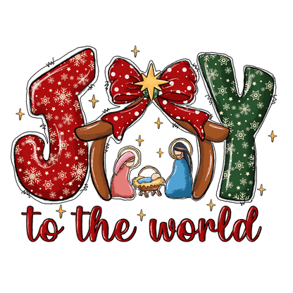 Festive "Joy to the World" design featuring colorful lettering, a star, and a nativity scene, perfect for holiday cheer!DTF Transfers