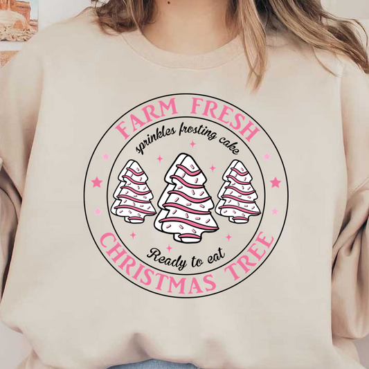 "Whimsical graphic featuring three Christmas trees with the slogan 'Farm Fresh Christmas Tree' in a playful design." dtf transfers