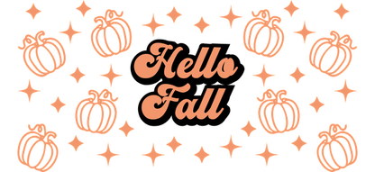 Charming autumn-themed graphic featuring "Hello Fall" text surrounded by illustrated pumpkins and sparkling stars in warm hues.UV Transfersdtf regular iron