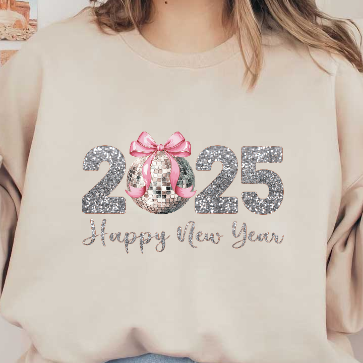 Celebrate the New Year with this sparkling 2025 design featuring a disco ball and festive pink bow! Happy New Year!DTF Transfers