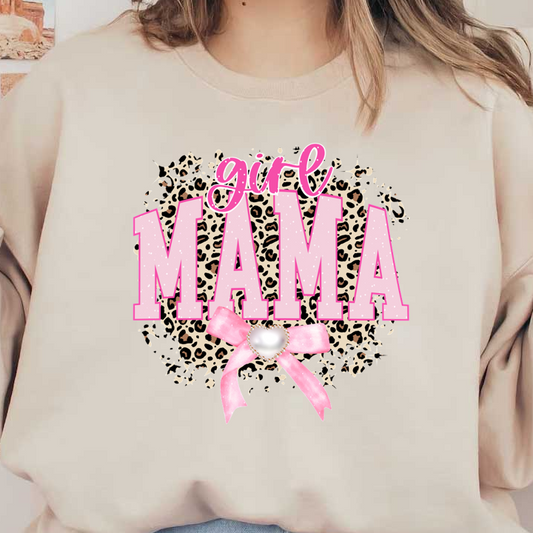 A vibrant and playful graphic design featuring "girl mama" in bold pink letters with a cute bow and leopard print background. dtf prints