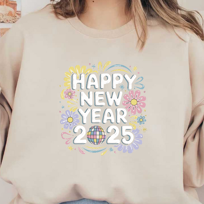 Celebrate 2025 with this colorful and cheerful "Happy New Year" design featuring vibrant flowers and a festive disco ball!DTF Transfers