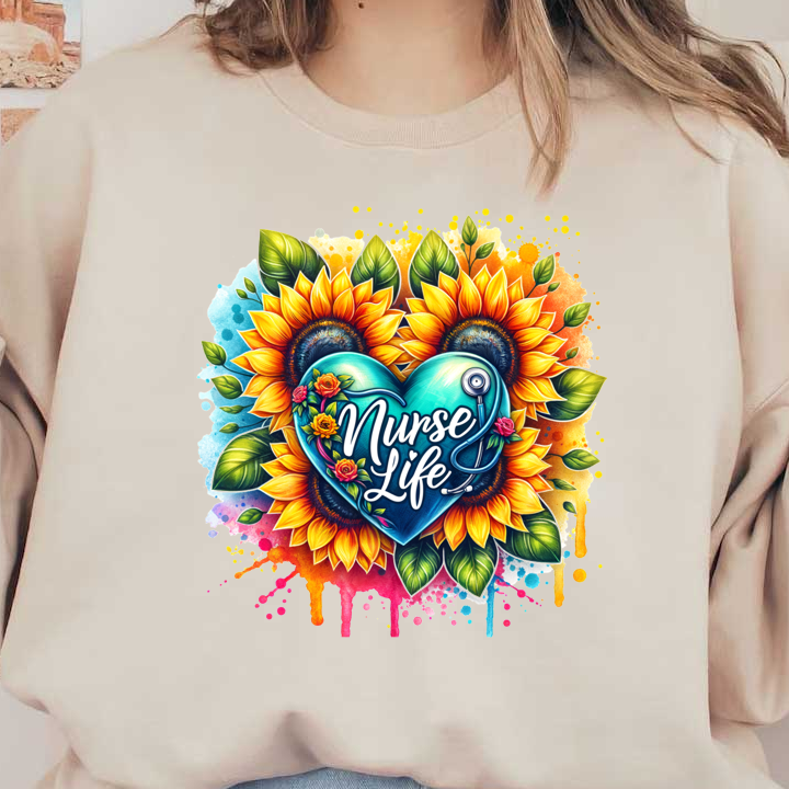 A vibrant and colorful design featuring a heart and sunflowers, celebrating the "Nurse Life" with floral accents and a stethoscope.DTF Transfers