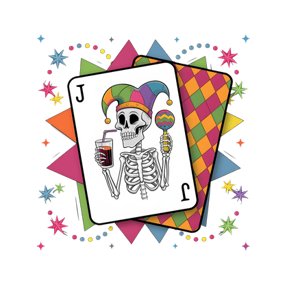 A whimsical playing card design featuring a jester skeleton holding a colorful drink and maraca, surrounded by vibrant stars and shapes.DTF Transfers