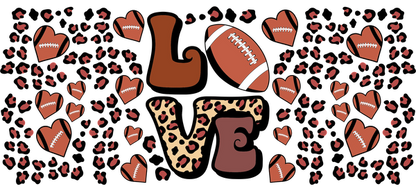 A fun and playful design featuring the word "LOVE" with a football theme, surrounded by festive elements like footballs and cheer hands.UV Transfers dtf prints