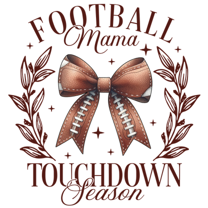 Celebrate football season with this charming design featuring a football-themed bow and the phrase "Football Mama Touchdown Season." dtf transfers