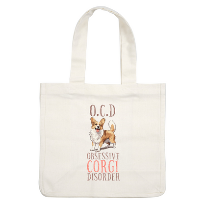 A playful illustration of a happy corgi with the humorous phrase "O.C.D: Obsessive Corgi Disorder" displayed prominently.DTF Transfers