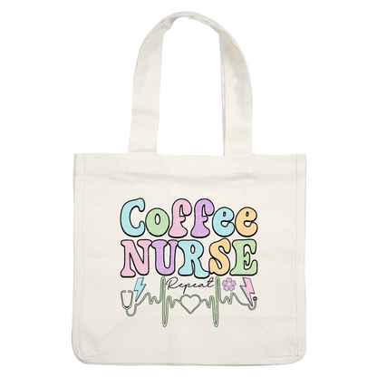 A vibrant graphic featuring playful lettering that reads "Coffee Nurse," complemented by medical symbols and a cheerful flower.DTF Transfers