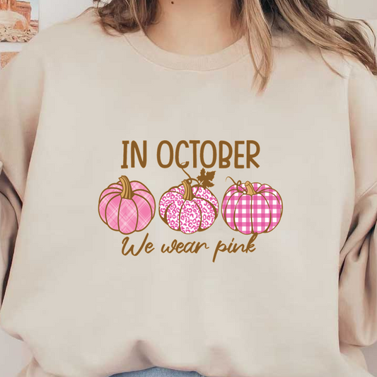 Celebre octubre con estas encantadoras calabazas rosas y el recordatorio de que "En octubre, ¡vestimos de rosa!"