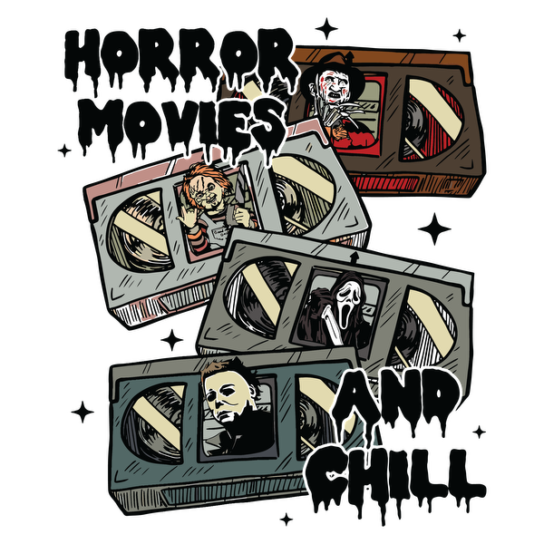 A fun illustration featuring iconic horror movie characters on VHS tapes, paired with the playful text "Horror Movies and Chill." dtf prints