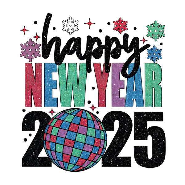 Celebrate the arrival of 2025 with this colorful "Happy New Year" design featuring a sparkling disco ball and festive snowflakes!DTF Transfers heat press transfers