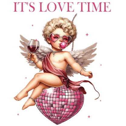 A charming cherub holding a glass of wine, resting on a sparkling pink disco heart, with the caption "IT'S LOVE TIME."DTF Transfers