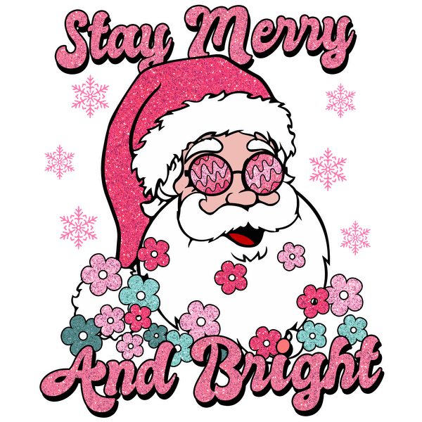 A cheerful Santa with vibrant glasses surrounded by colorful flowers, adorned with the festive text "Stay Merry And Bright."dtf regular iron dtf prints