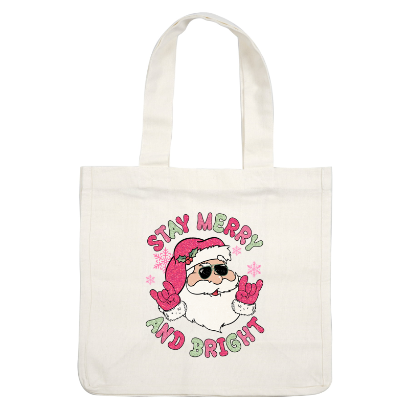 A fun and festive design featuring a cool Santa in sunglasses, with the playful phrase "Stay Merry and Bright." dtf transfers