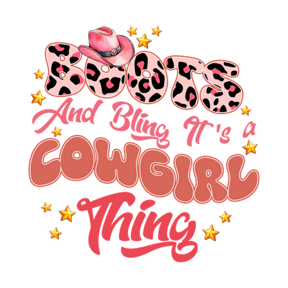 Celebre la vaquera que lleva dentro con este gráfico divertido y vibrante que presenta la frase "Boots and Bling, It's a Cowgirl Thing".