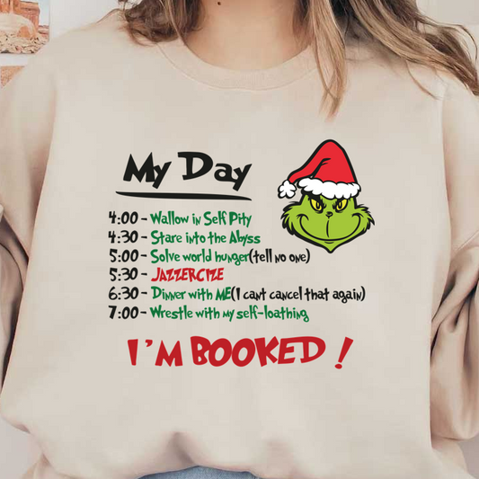 A whimsical schedule featuring the Grinch’s activities, including self-pity, sharing, and a dinner invitation, all wrapped in festive cheer!DTF Transfers dtf transfersdtf regular iron