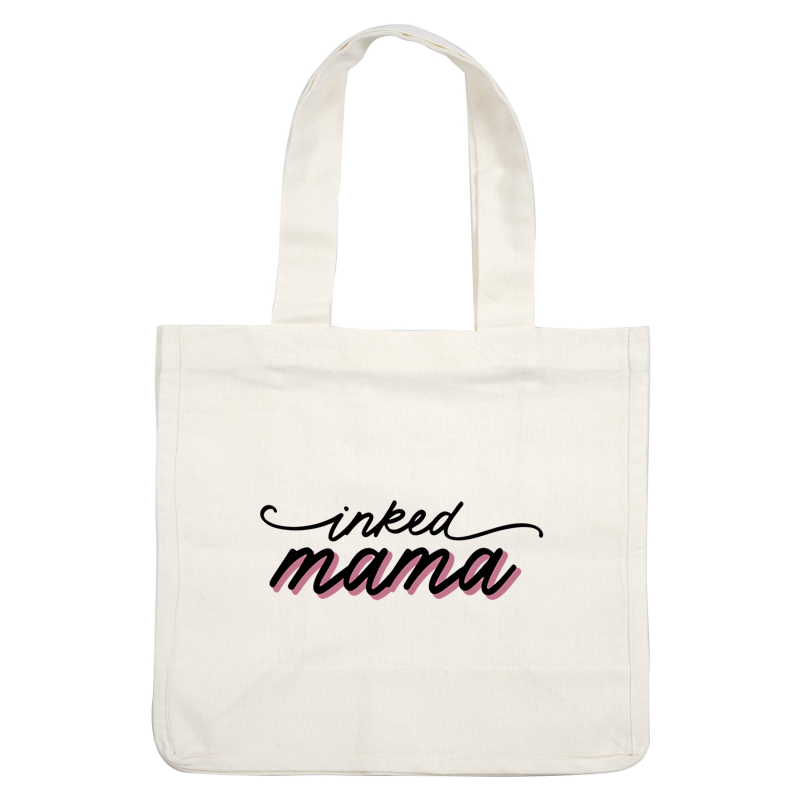 Un logotipo elegante que presenta las palabras "inked mama" en una escritura elegante, combinando letras divertidas y audaces en rosa suave y negro. Transferencias DTF