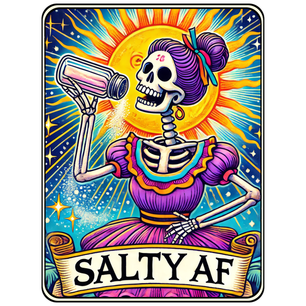 A vibrant and playful illustration of a skeleton in a colorful dress, joyfully shaking salt with the phrase "SALTY AF" below. dtf prints