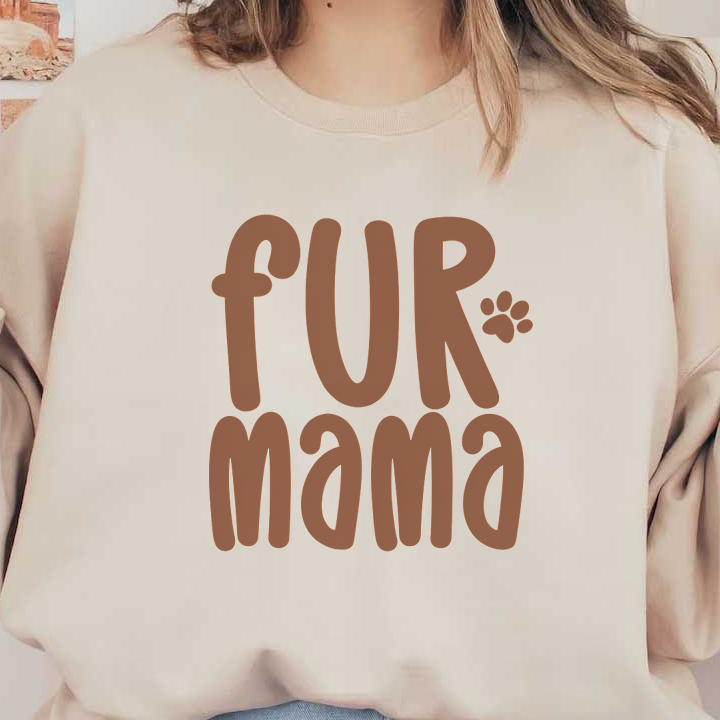 Un gráfico marrón divertido que declara orgullosamente "Fur Mama" y celebra a los dueños de mascotas con un lindo adorno con huellas de patas. Transferencias DTF