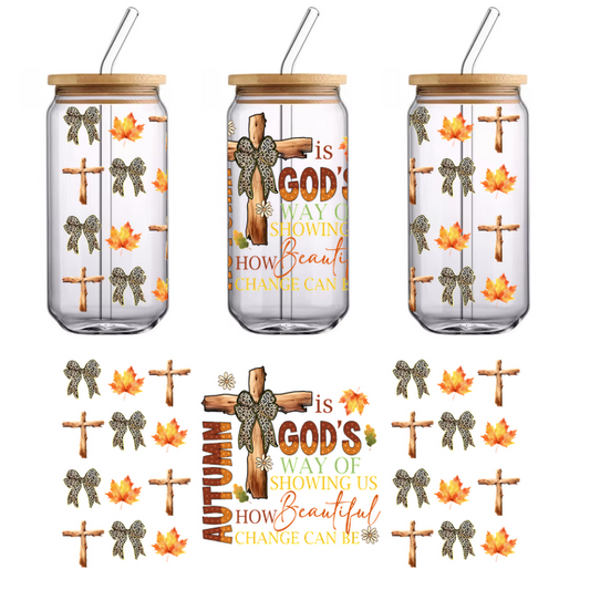 This autumn-themed design features wooden crosses, colorful leaves, and a heartfelt message about God's beauty in change.UV Transfers
