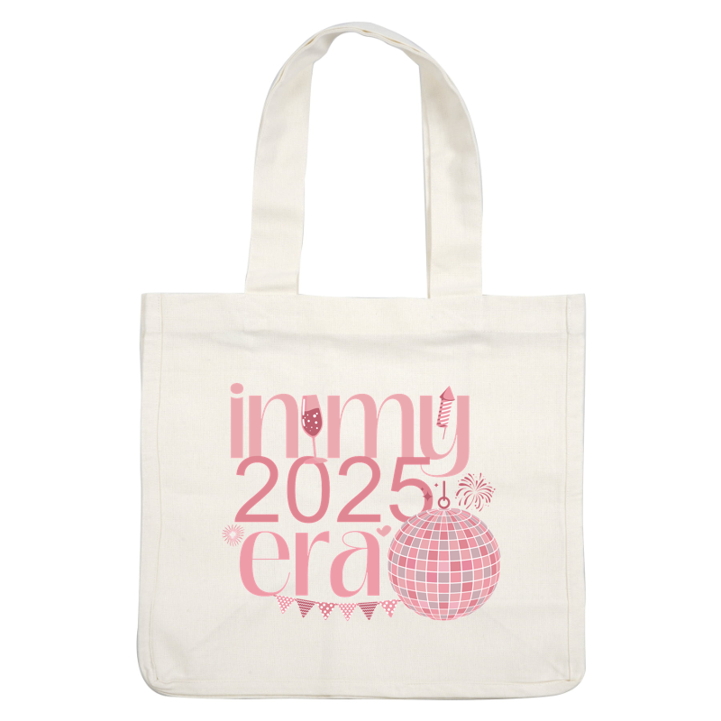 Celebrate in style with this playful design featuring "In My 2025 Era," complete with festive elements like a disco ball and party icons!DTF Transfersdtf regular iron