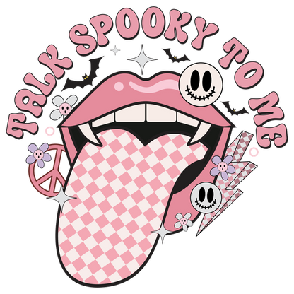 Playful graphic featuring a pink mouth with a checkered tongue, surrounded by smiley skulls and flowers, saying "Talk Spooky To Me." heat press transfers