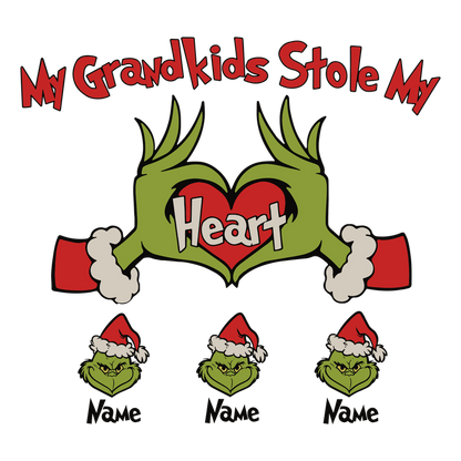 Cheerful design featuring a playful Grinch with the phrase "My Grandkids Stole My Heart" in bold, festive colors.DTF Transfers dtf transfersdtf regular iron