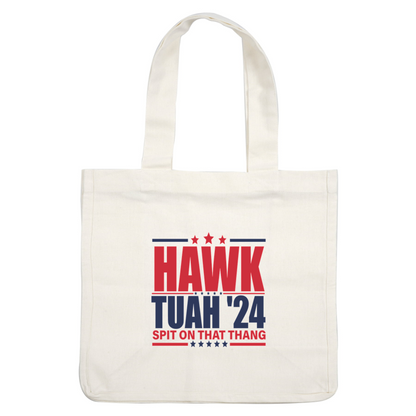 Diseño gráfico atrevido que presenta el texto "HAWK TUAH '24" en rojo y azul, con estrellas y un eslogan pegadizo debajo.