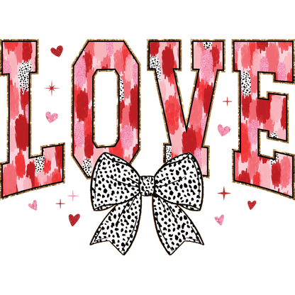 A playful "LOVE" graphic featuring vibrant red watercolor designs and a cute black-and-white polka dot bow, adorned with hearts.DTF Transfers