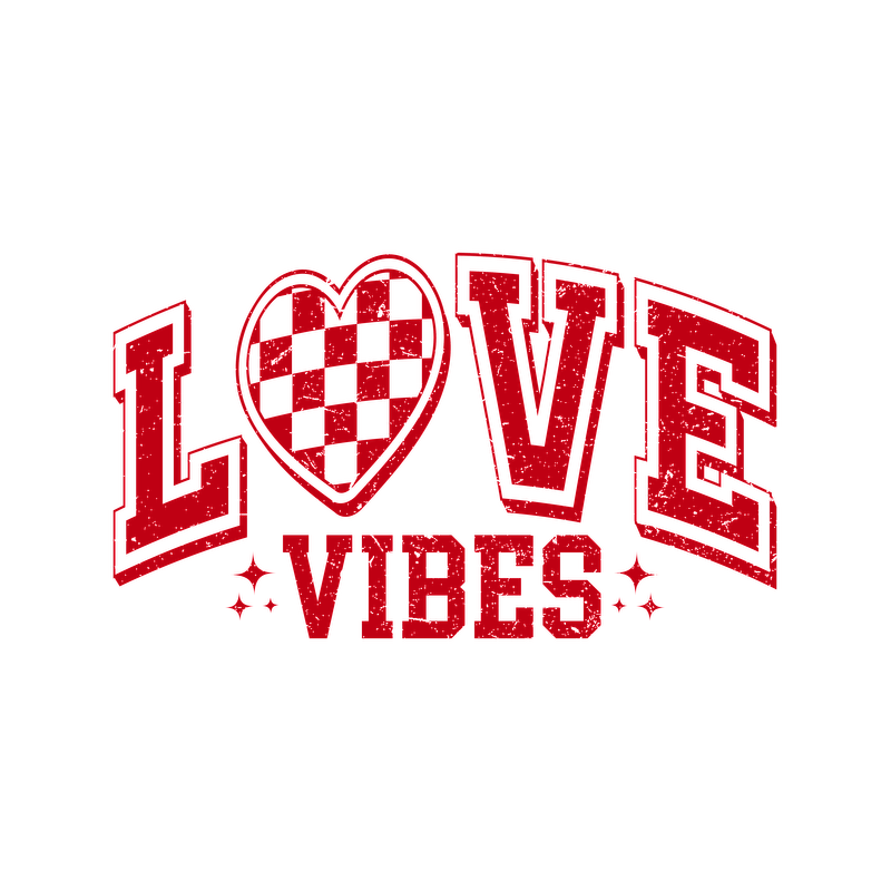 Bold red graphic featuring the words "LOVE VIBES" with a heart design, conveying a fun and energetic message.DTF Transfers