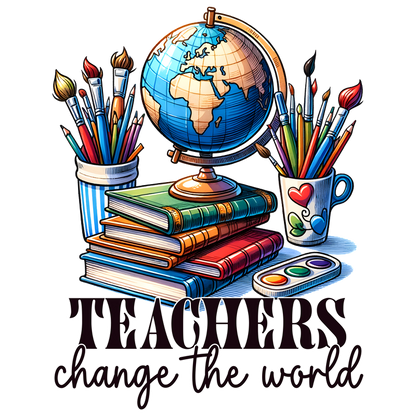 Celebrate the impact of teachers with this vibrant design featuring a globe, books, and art supplies, showcasing creativity and education!DTF Transfers