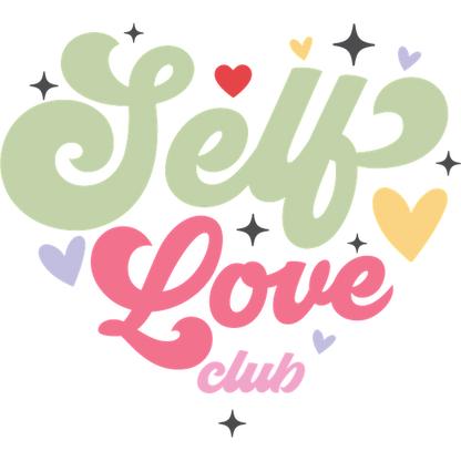 Un gráfico colorido y divertido del "Club del amor propio" que presenta corazones y letras alegres y promueve la positividad y la autoaceptación.