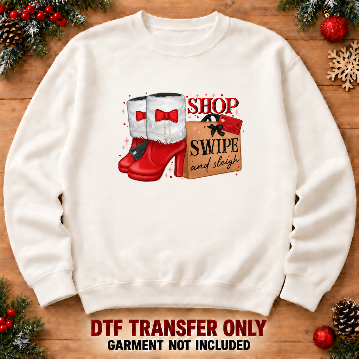 XMAS1466-6 Shop Swipe and Sleigh Christmas shopping DTF transfer; illustrative 12-inch sweatshirt mockup; garment not included