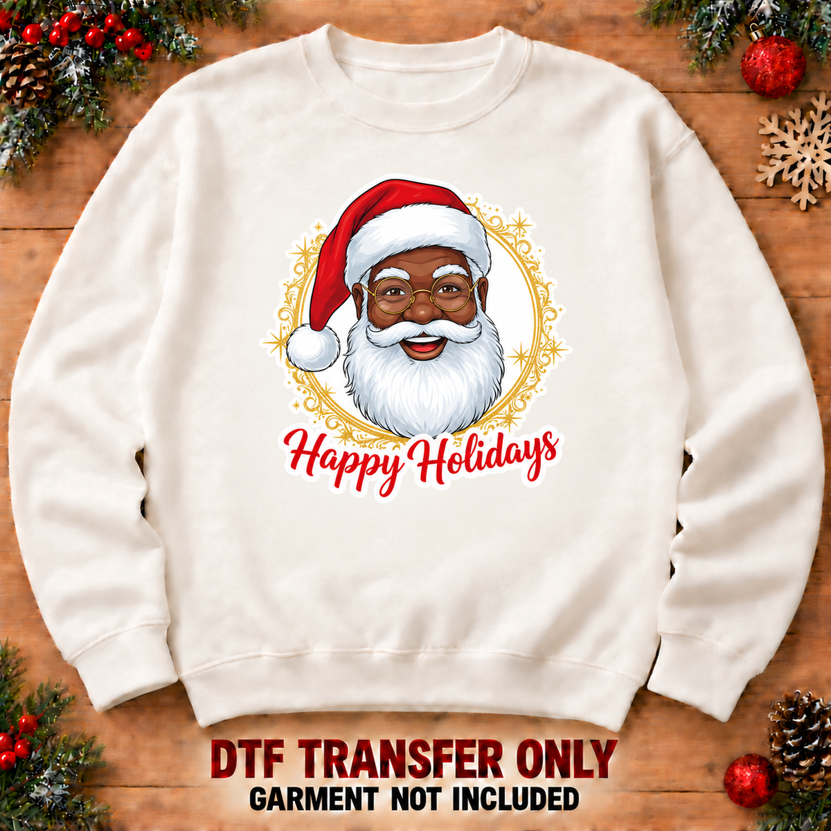 Happy Holidays Black Santa DTF transfer XMAS1468-16 shown at 12 inches on an adult sweatshirt. Garment not included.