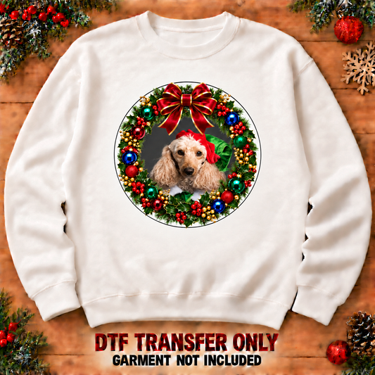 Christmas dog and wreath textile DTF transfer XMAS1475-3 shown at12-inch diameter on an adult sweatshirt. Garment not included.