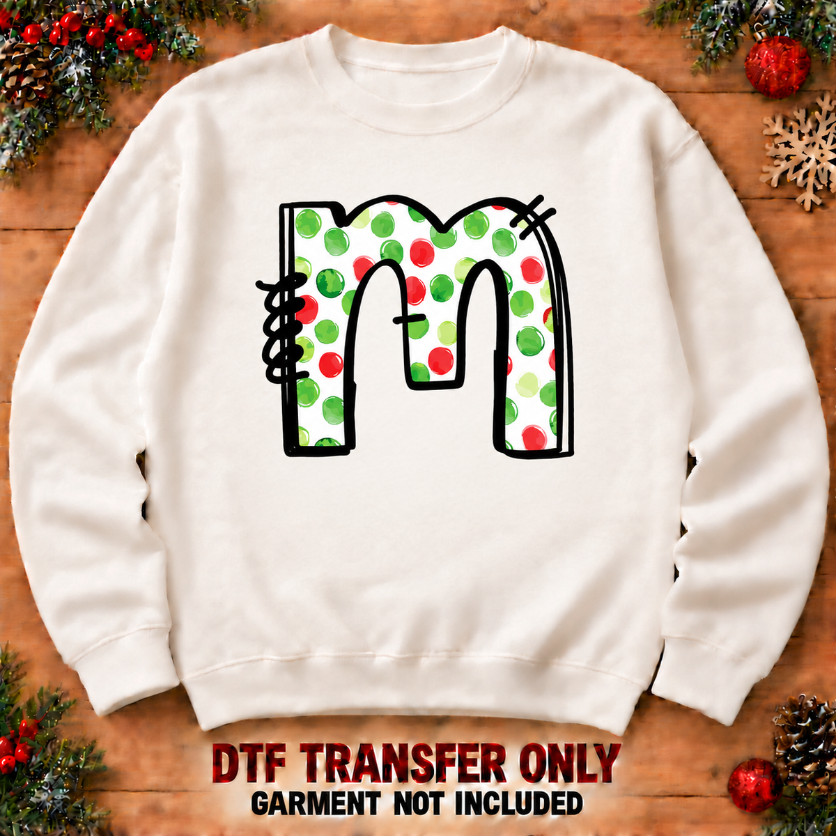 Christmas polkadot lowercase letter m DTF transfer XMAS1476-13 shown at12-inch longest side on sweatshirt. Garment not included.