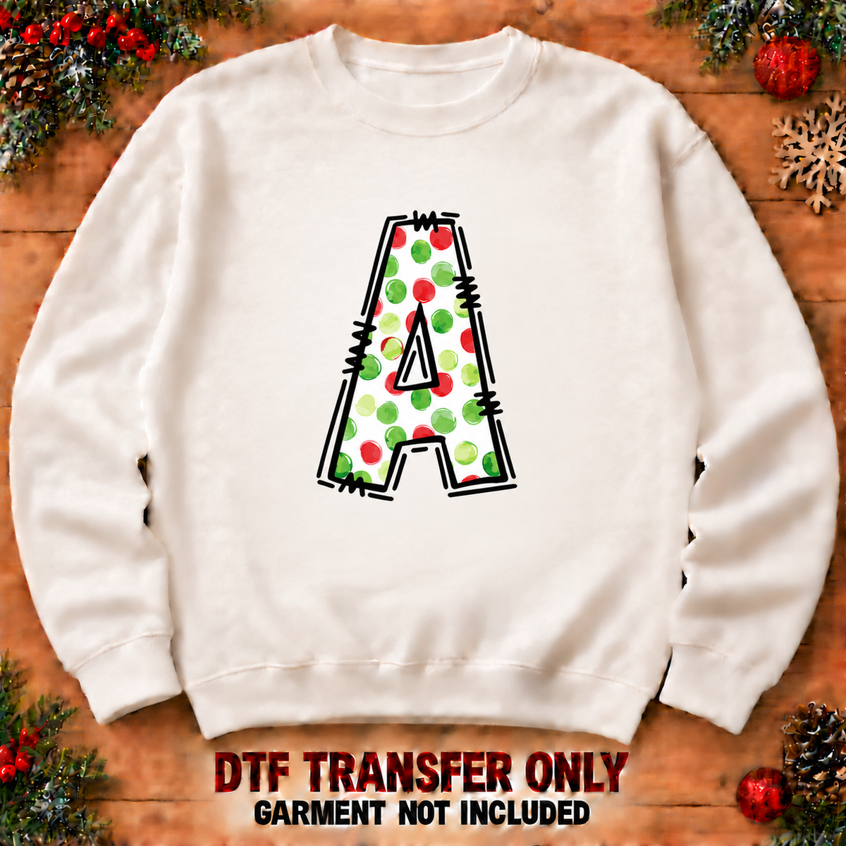 Christmas polkadot uppercase letter A DTF transfer XMAS1477-10 shown at12-inch longest side on sweatshirt. Garment not included.