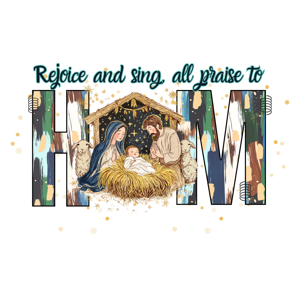Christian Christmas greeting and nativity DTF transfer design XMAS1481-19. Physical textile transfer only.