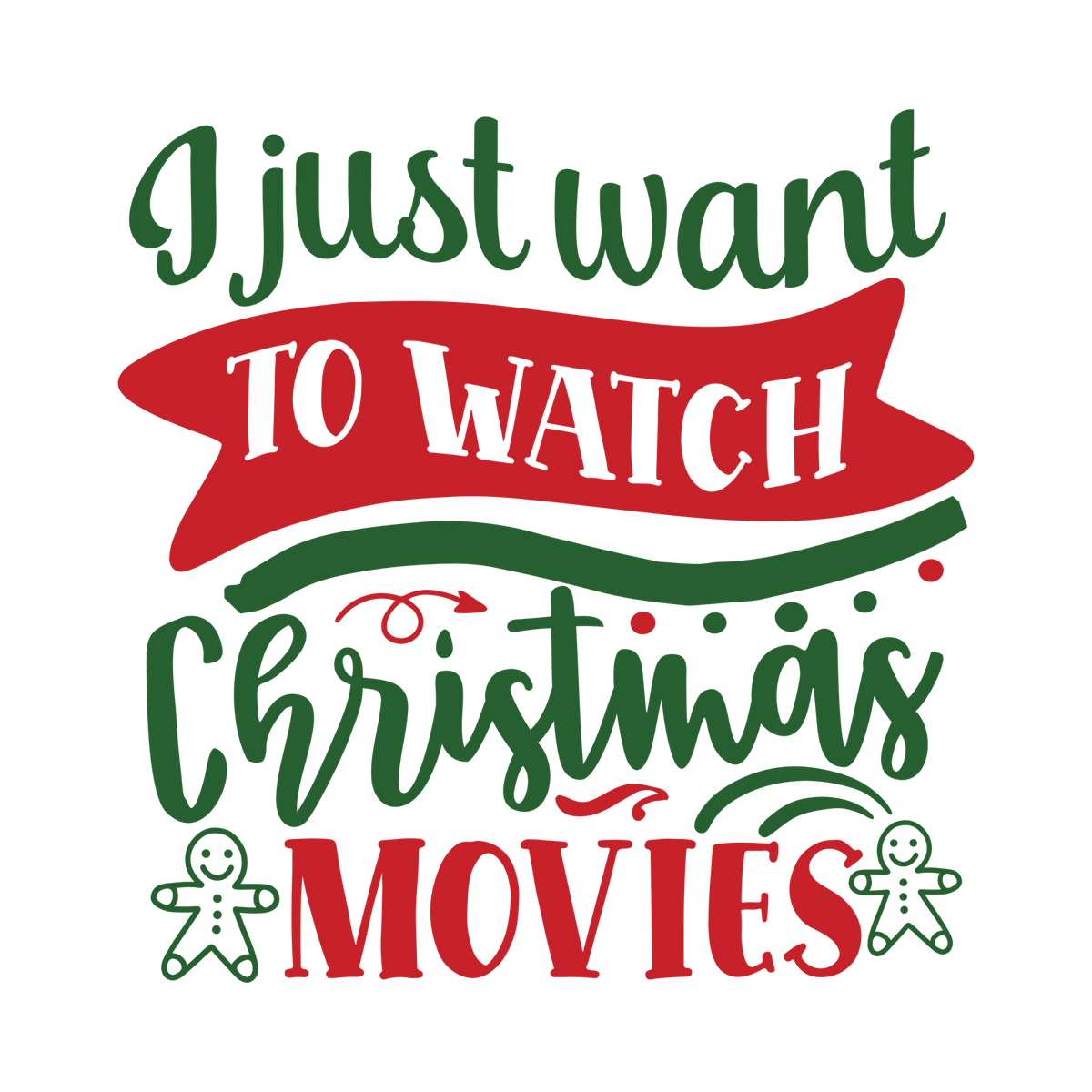 Red and green Christmas saying DTF transfer design XMAS1485-1. Physical textile transfer only.